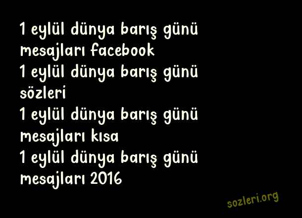 1 Eylül Dünya Barış Günü