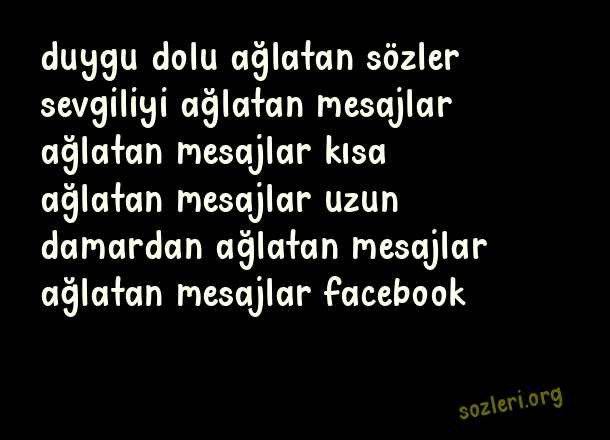 Ağlatan Mesajlar