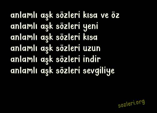 Anlamlı Aşk