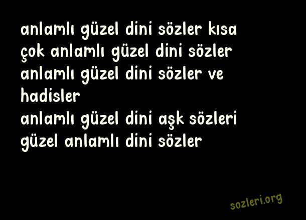 Anlamlı Güzel Dini Sözler