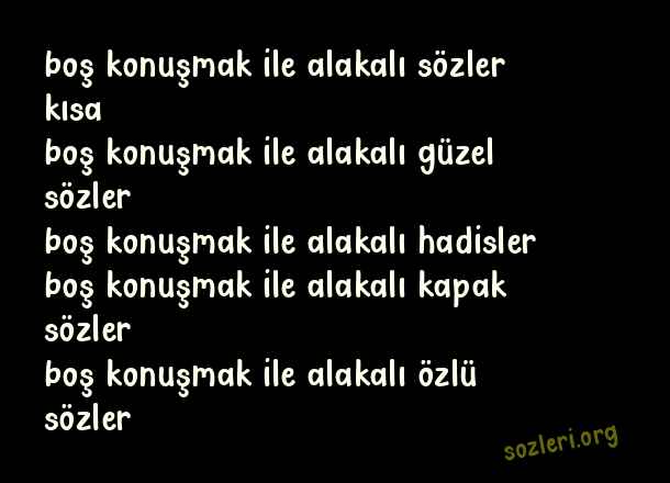 Boş Konuşmak