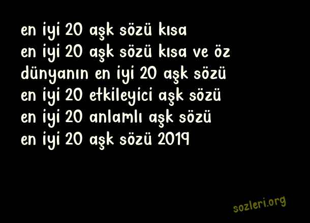 En İyi 20 Aşk Sözü