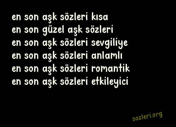En Son Aşk