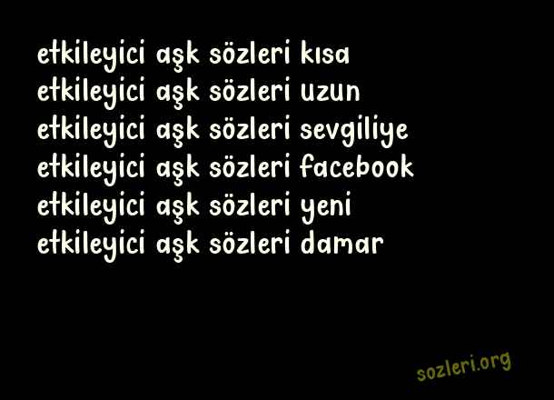 Etkileyici Aşk