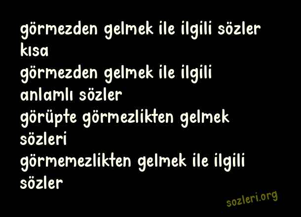 Görmezden Gelmek