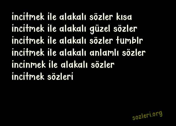 İncitmek