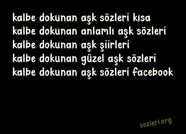 Kalbe Dokunan Aşk