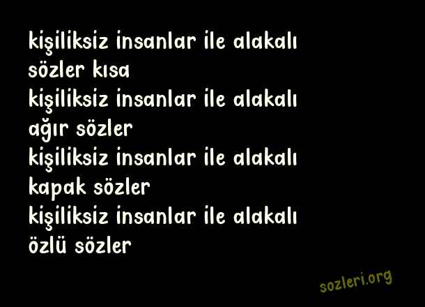 Kişiliksiz İnsanlar