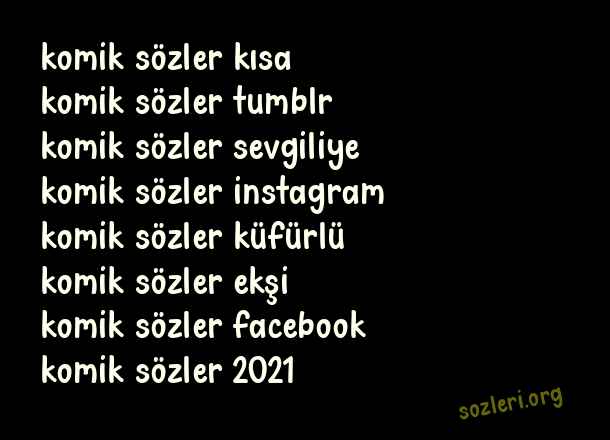 Komik Sözler