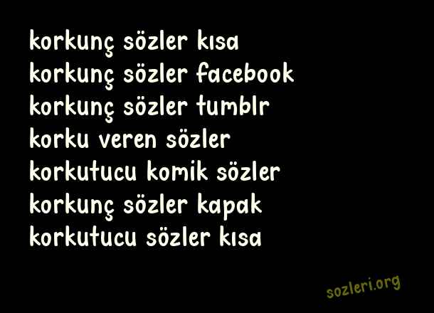 Korkunç Sözler