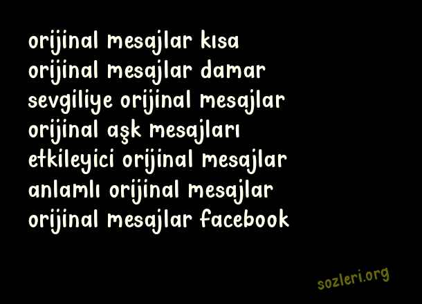 Orijinal Mesajlar