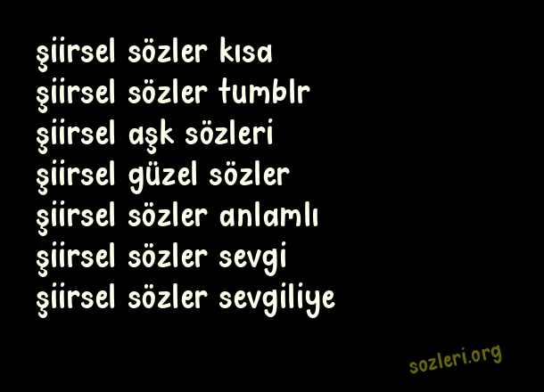 Şiirsel Sözler
